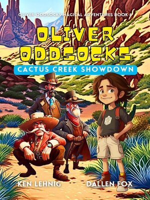 cover image of Oliver Oddsocks Cactus Creek Showdown